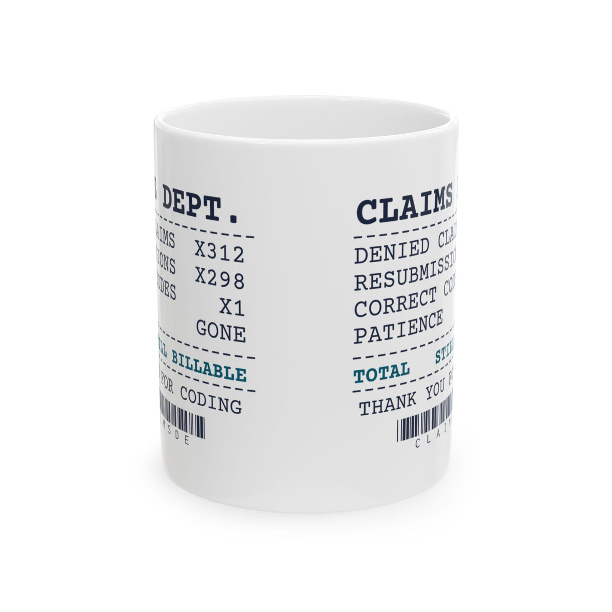 Medical Coder Coffee Mug Still Billable