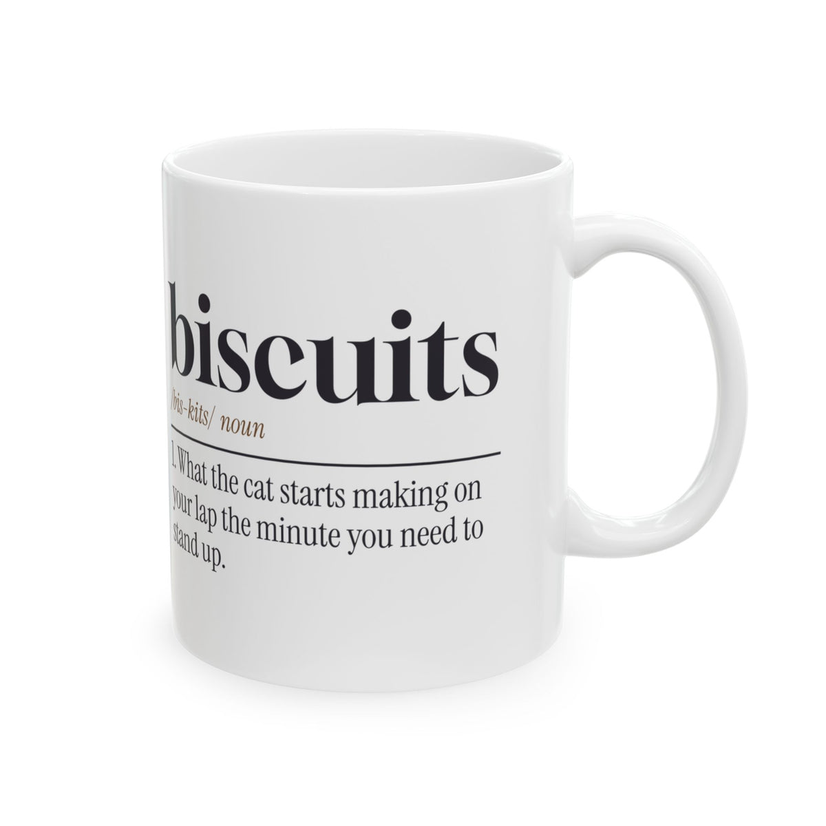 Funny Cat Mom Mug Can't Get Up She's Making Biscuits Cup