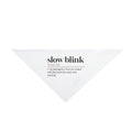 Funny Cat Dad Dog Bandana Slow Blink Dictionary Definition
