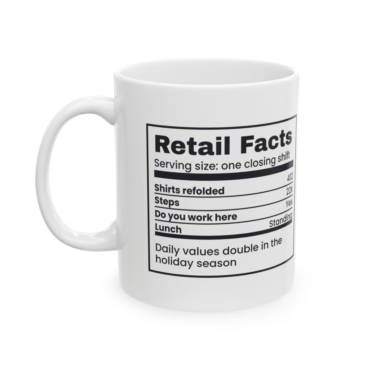 Funny Retail Worker Mug Retail Facts Shirts Refolded 412 For Associates