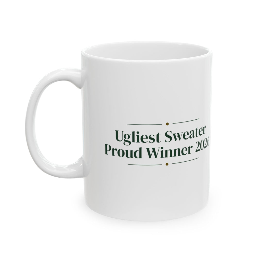 Ugly Sweater Contest Coffee Mug Ugliest Sweater Proud Winner 2026