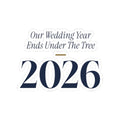 Christmas Sticker Our Wedding Year Ends Under The Tree 2026