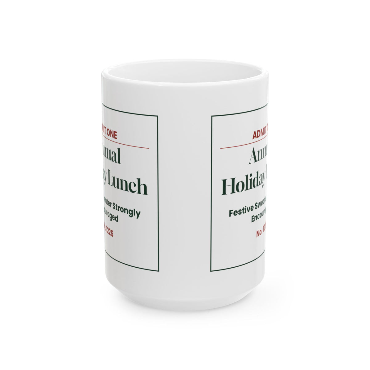 Funny Office Christmas Coffee Mug Annual Holiday Lunch Ticket