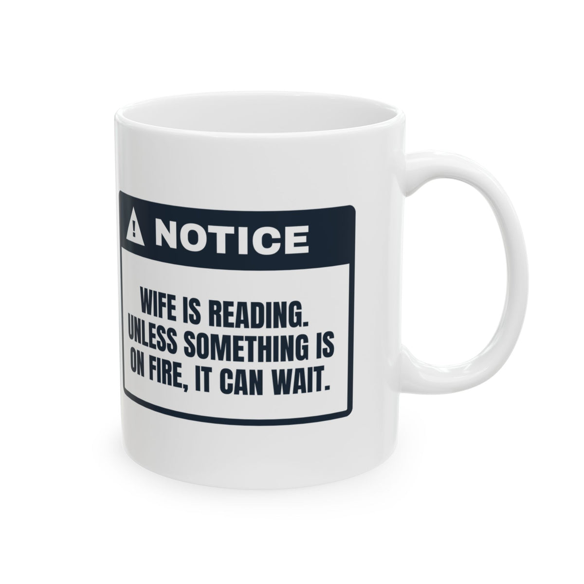 Funny Wife Book Lover Mug Wife Is Reading Unless It's On Fire