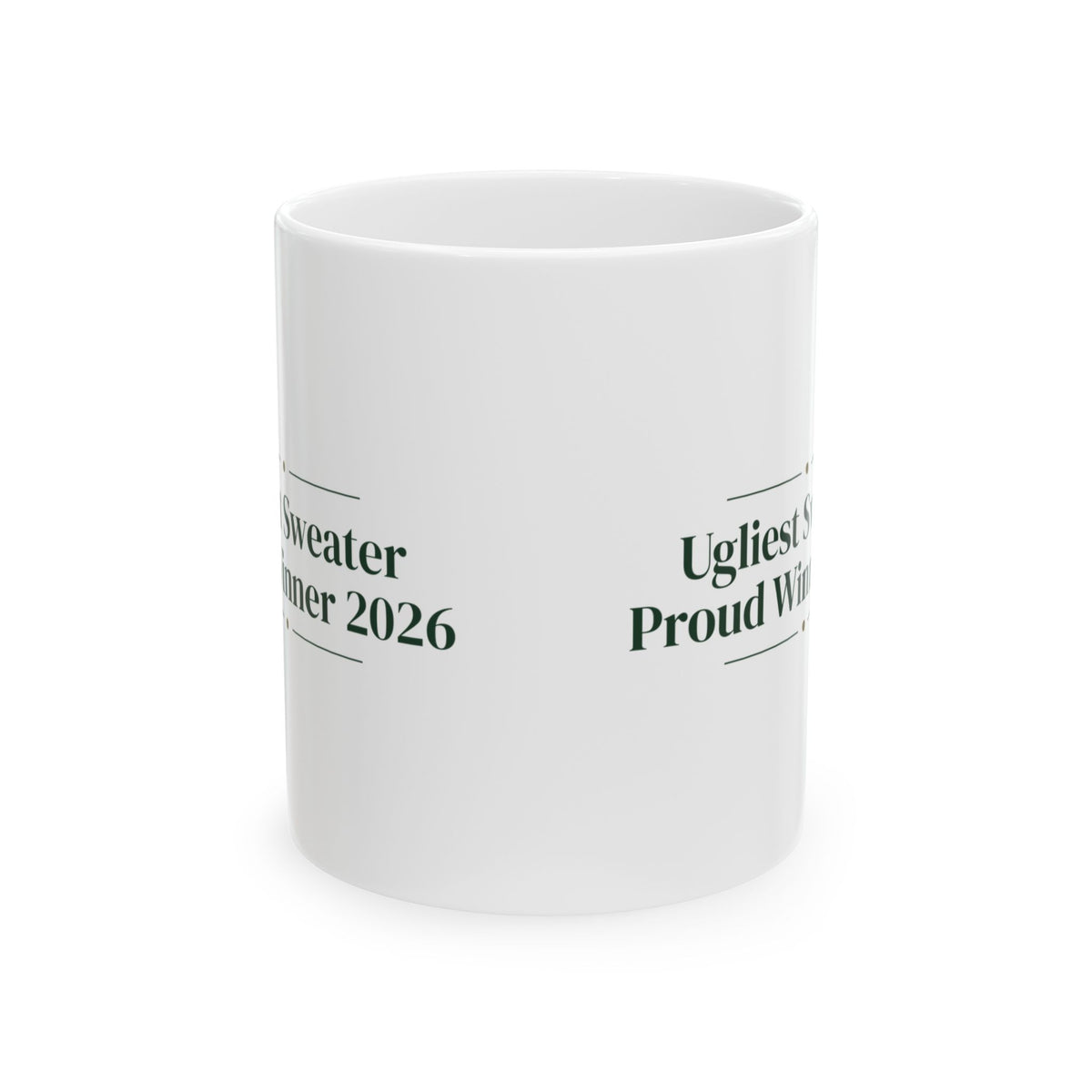 Ugly Sweater Contest Coffee Mug Ugliest Sweater Proud Winner 2026