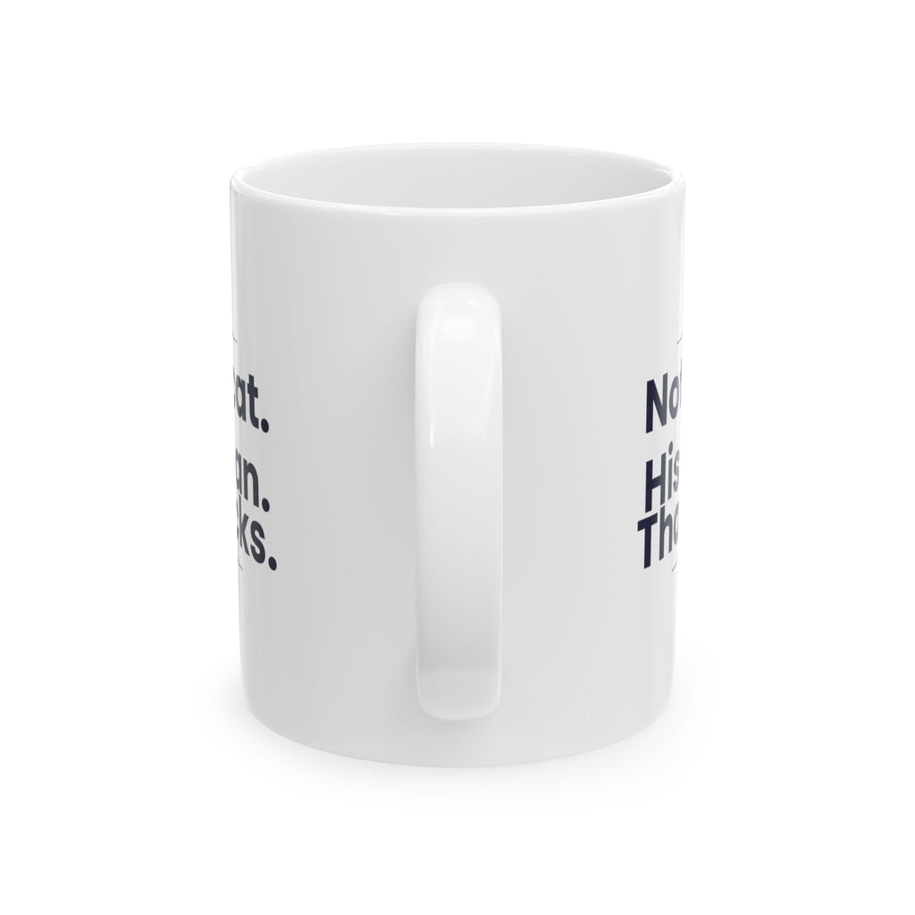Not My Cat Coffee Mug For Pet Mom