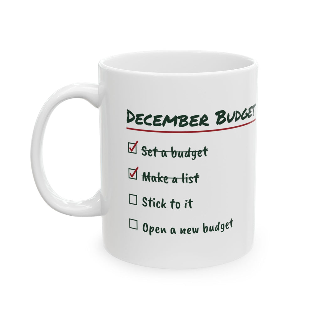Funny Christmas Coffee Mug December Budget Open A New Budget Checklist