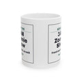 Funny Dog Mom Mug 3AM Zoomie Show Ticket