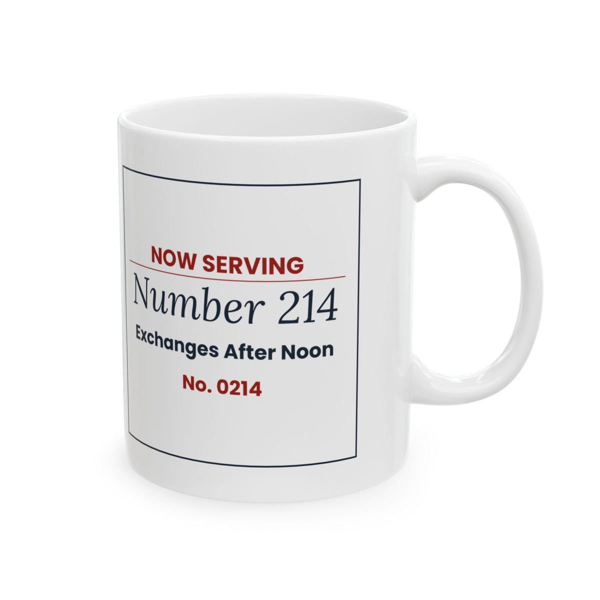 Funny Retail Christmas Coffee Mug Now Serving 214 Exchanges Ticket