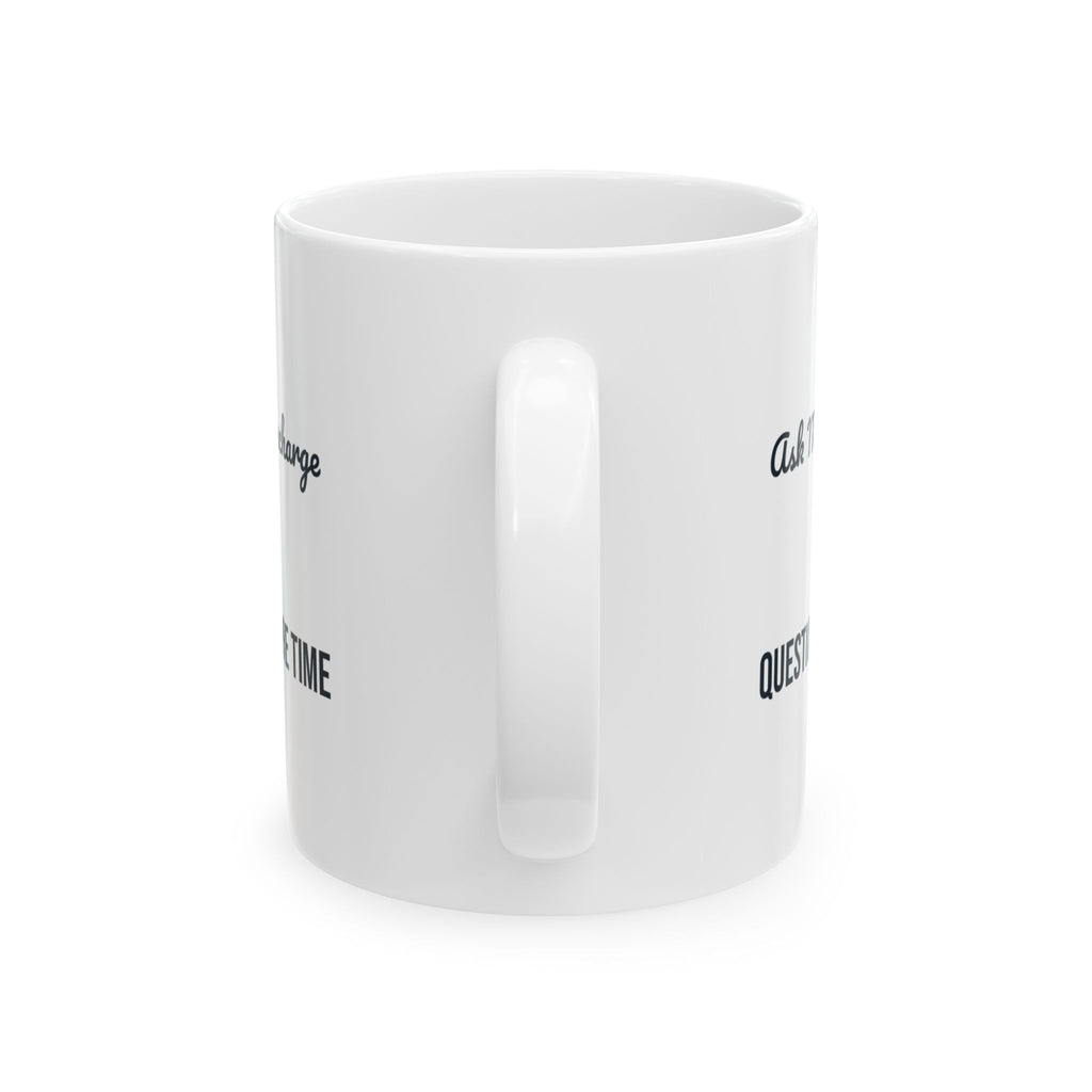 Funny Nurse Coffee Mug Ask Me Your Discharge