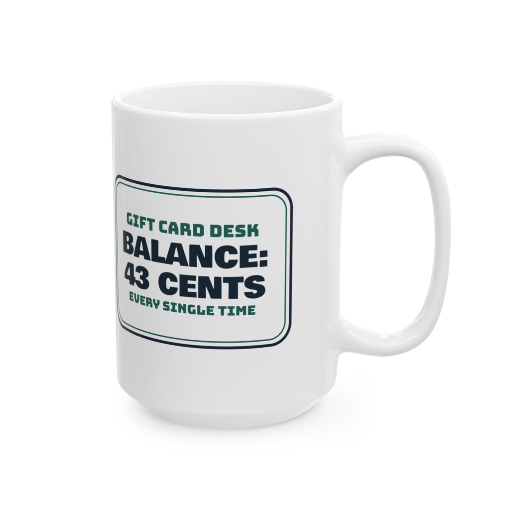 Funny Christmas Retail Coffee Mug Gift Card Balance 43 Cents