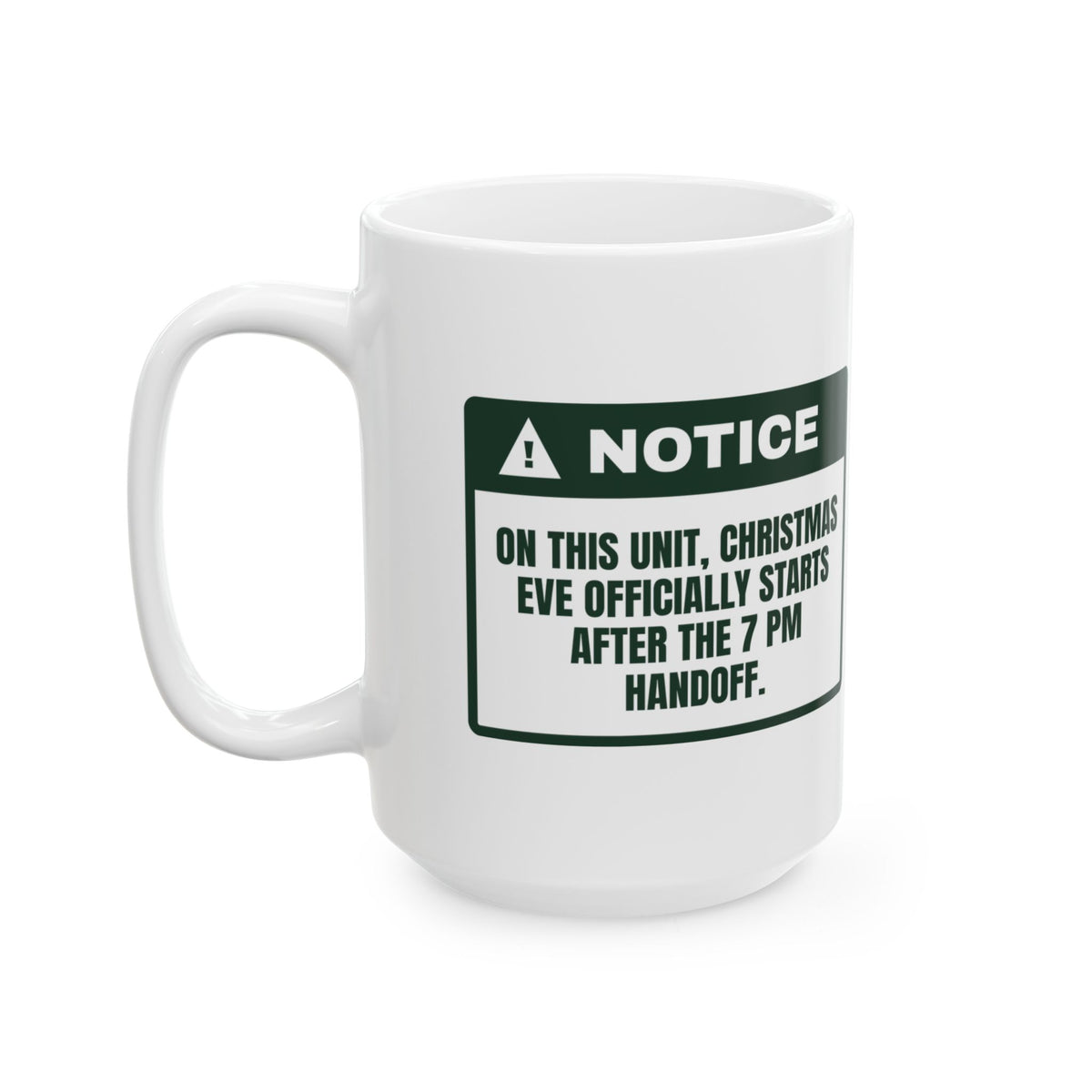 Funny Christmas Coffee Mug Christmas Eve Starts After Handoff For Nurses