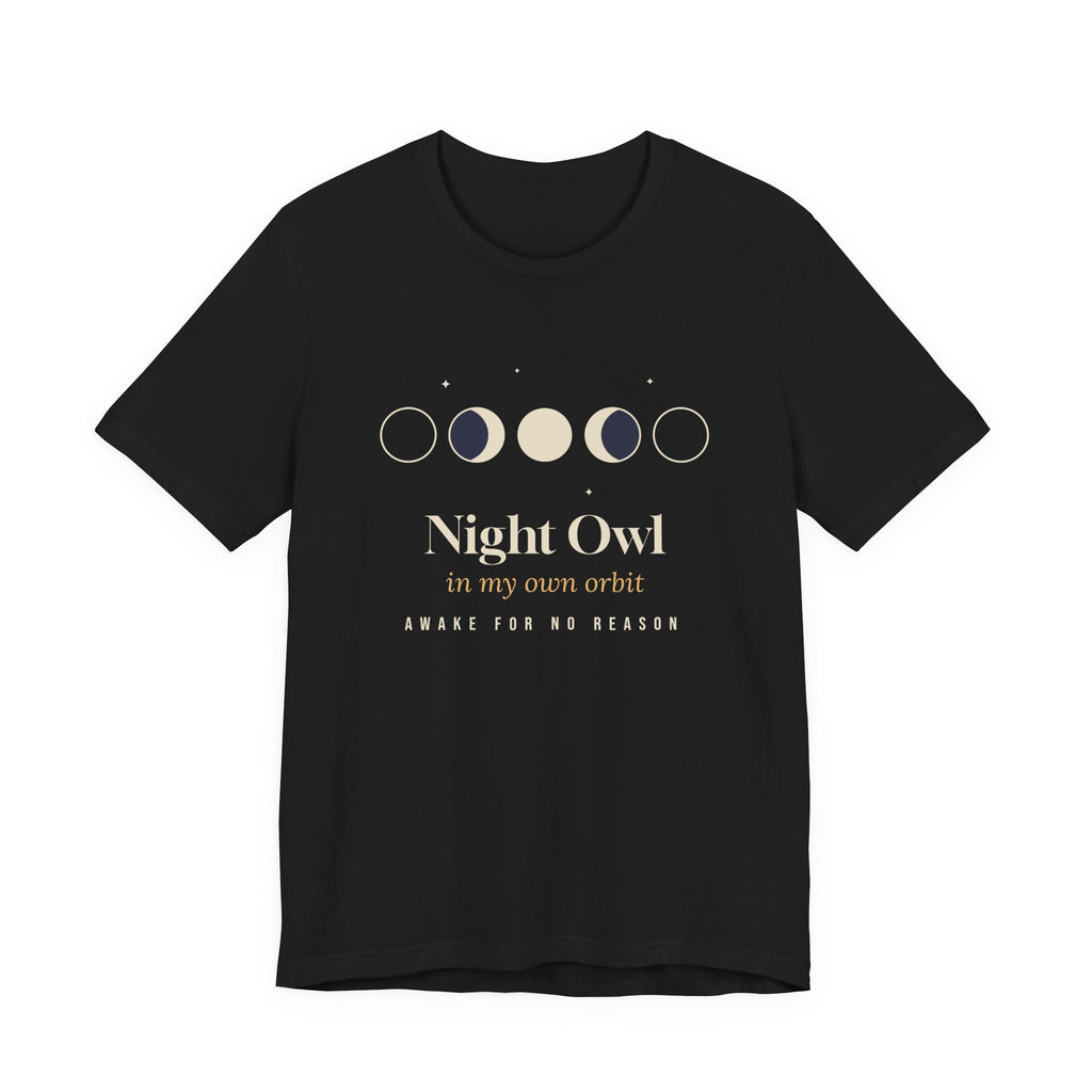 Night Owl Shirt In My Own Orbit Moon Phases