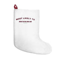 Funny Christmas Stocking Most Likely To Sneak The Dog Some Ham