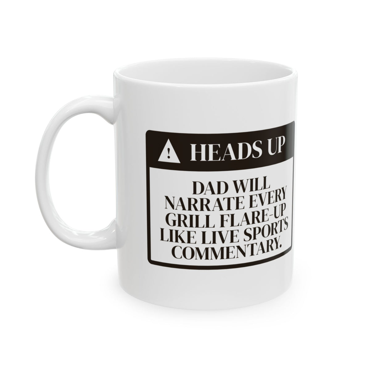 Funny Dad Grill Flare-Up Warning Coffee Mug For Dad