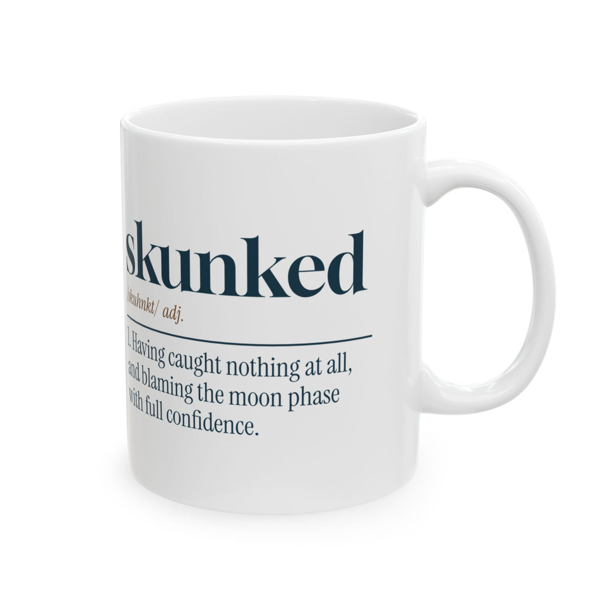 Funny Fishing Coffee Mug Skunked Definition For Fishermen