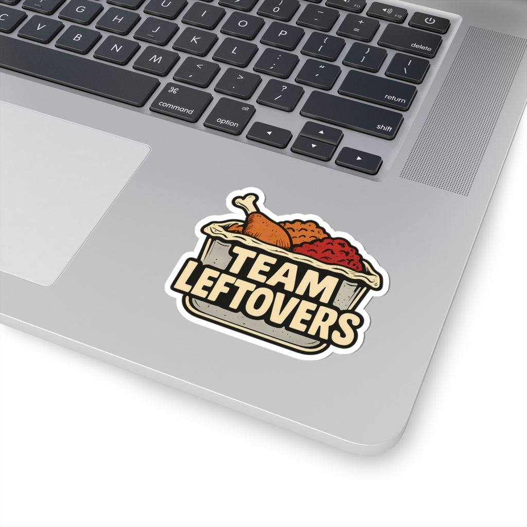 Funny Team Leftovers Thanksgiving Day After Food Lover Sticker