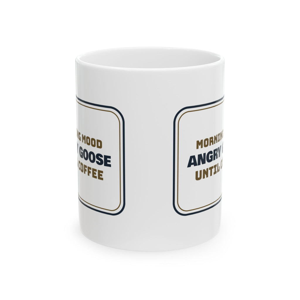 Funny Coffee Mug Morning Mood Angry Goose Until Coffee