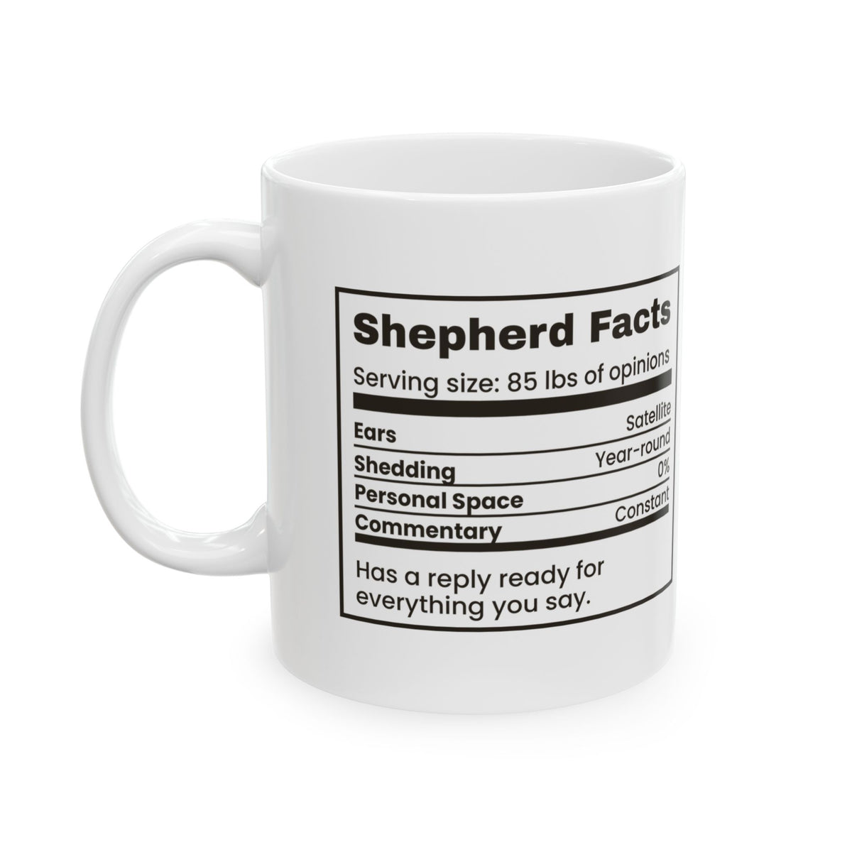 Funny German Shepherd Coffee Mug Shepherd Facts Nutrition Label