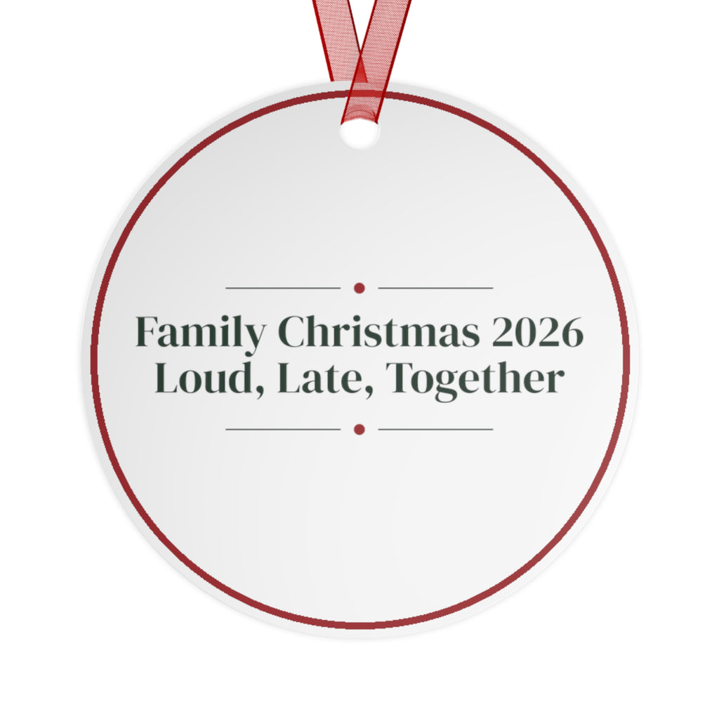 Christmas Ornament Family Christmas 2026 Loud Late Together For Families