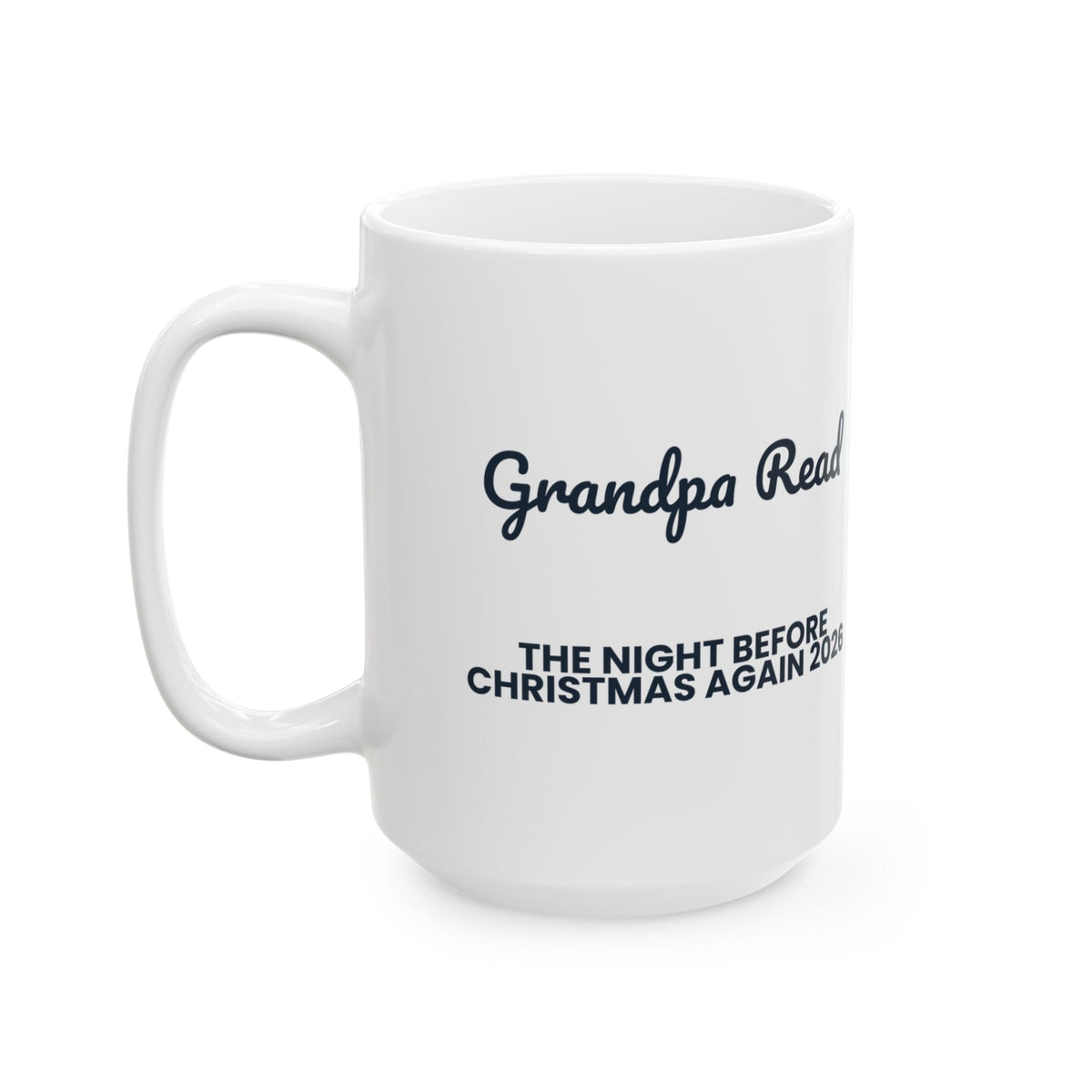 Grandpa Christmas Coffee Mug Grandpa Read The Night Before Again 2026