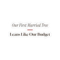 Funny Newlywed Christmas Sticker Our First Married Tree Leans
