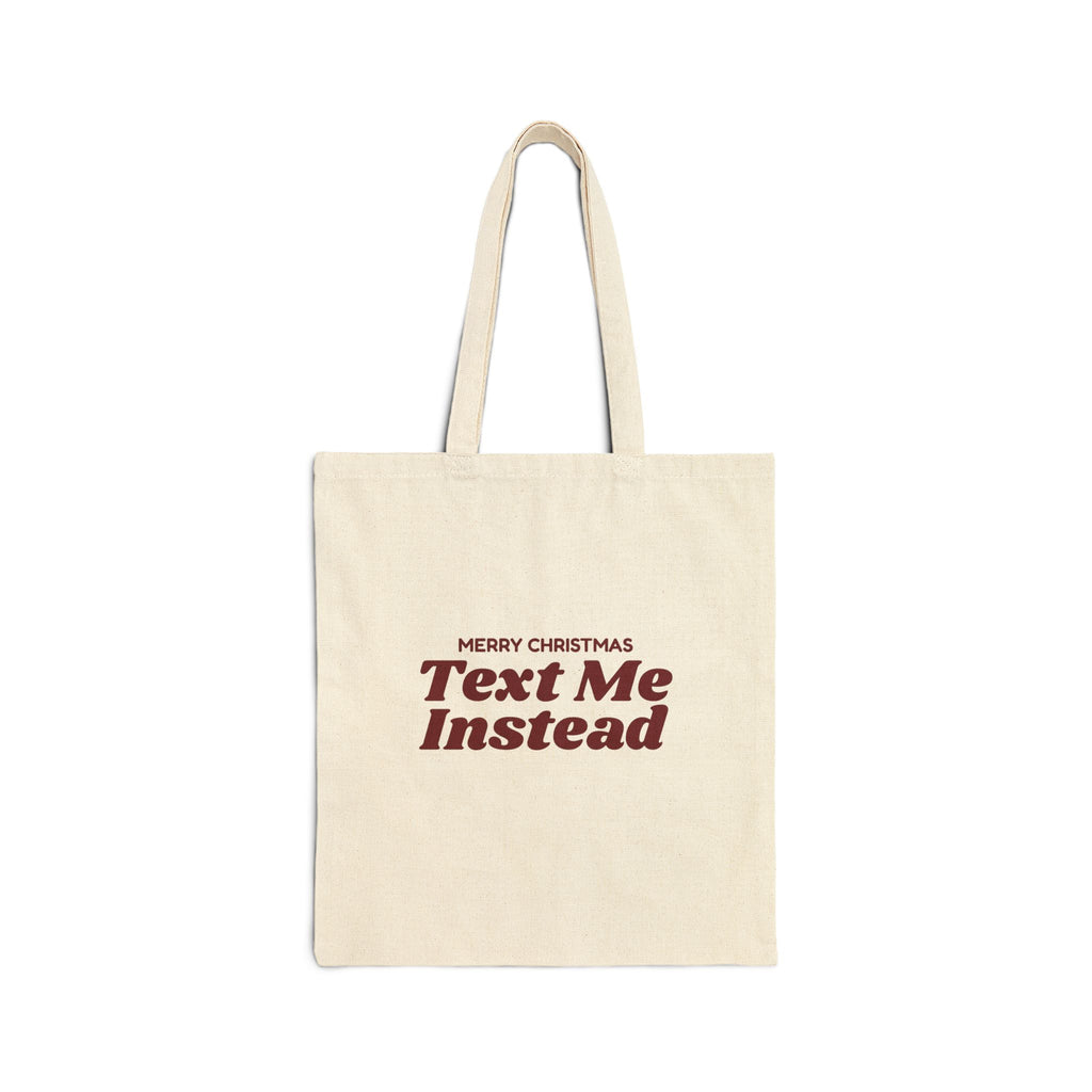 Funny Christmas Tote Bag Merry Christmas Text Me Instead
