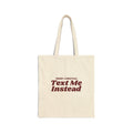 Funny Christmas Tote Bag Merry Christmas Text Me Instead