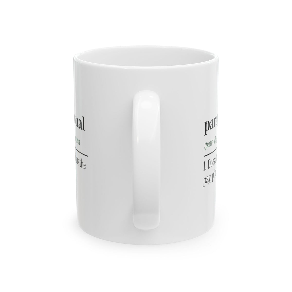 Paraprofessional Mug Does Teachers Job Definition