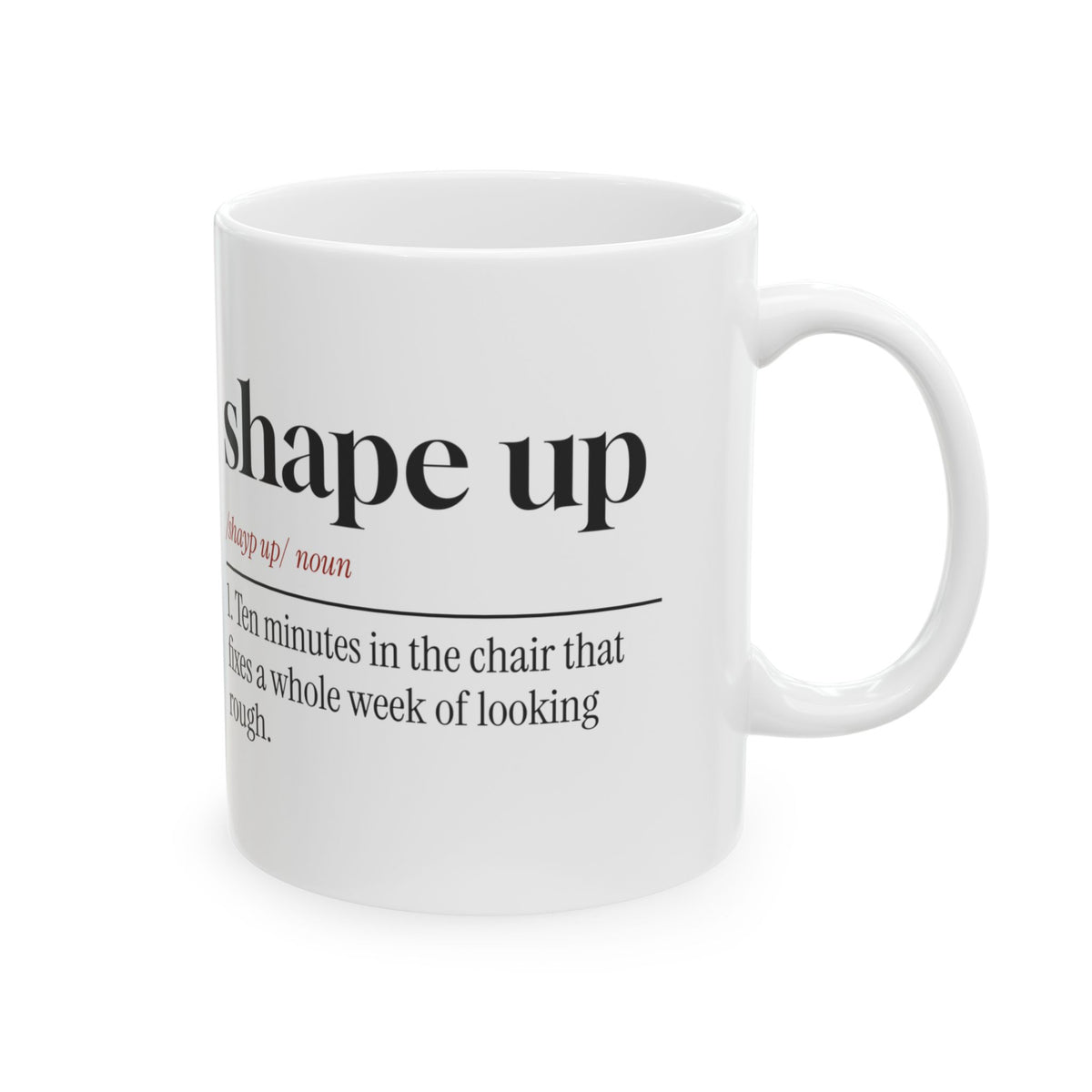 Funny Barber Coffee Mug Shape Up Dictionary Definition For Barbers