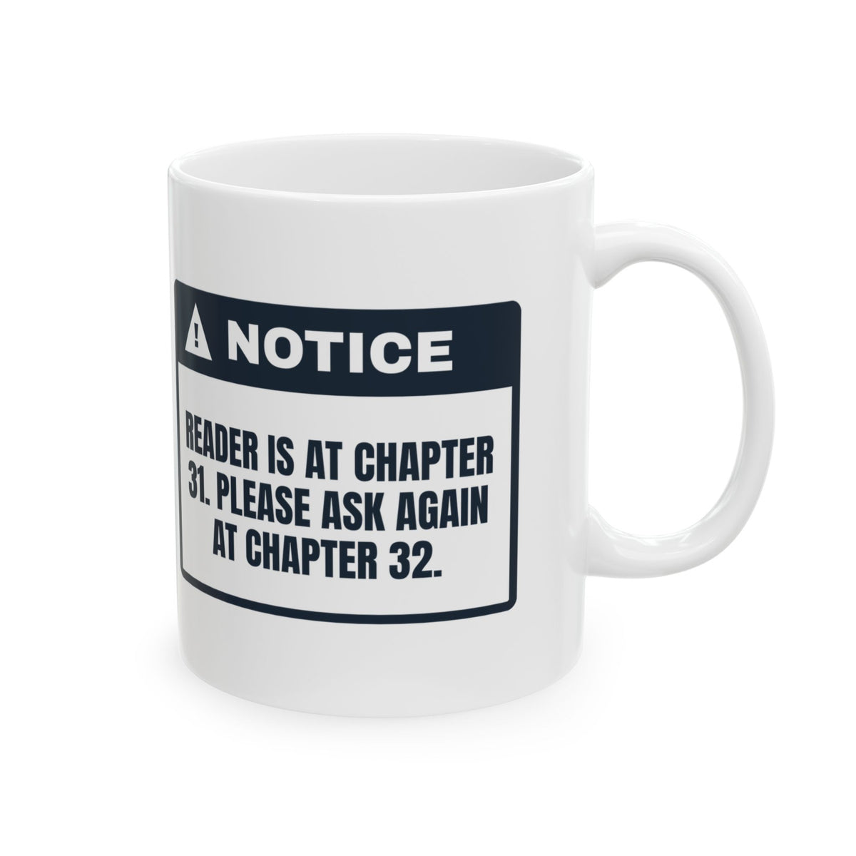 Funny Book Lover Coffee Mug At Chapter 31 Ask Again At 32
