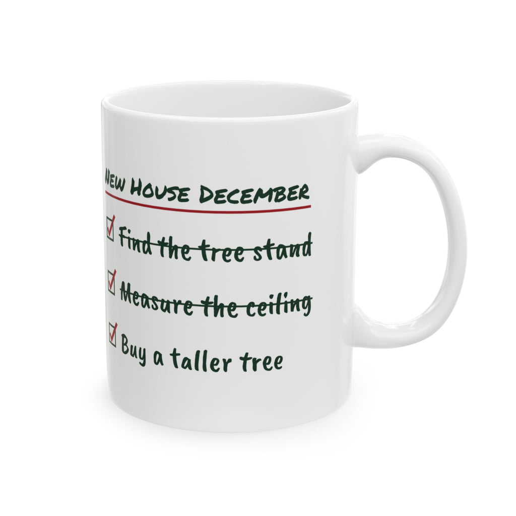 Funny New Home Christmas Coffee Mug Measure The Ceiling Checklist