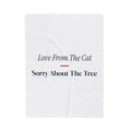 Funny Christmas Throw Blanket Love From The Cat Sorry About The Tree