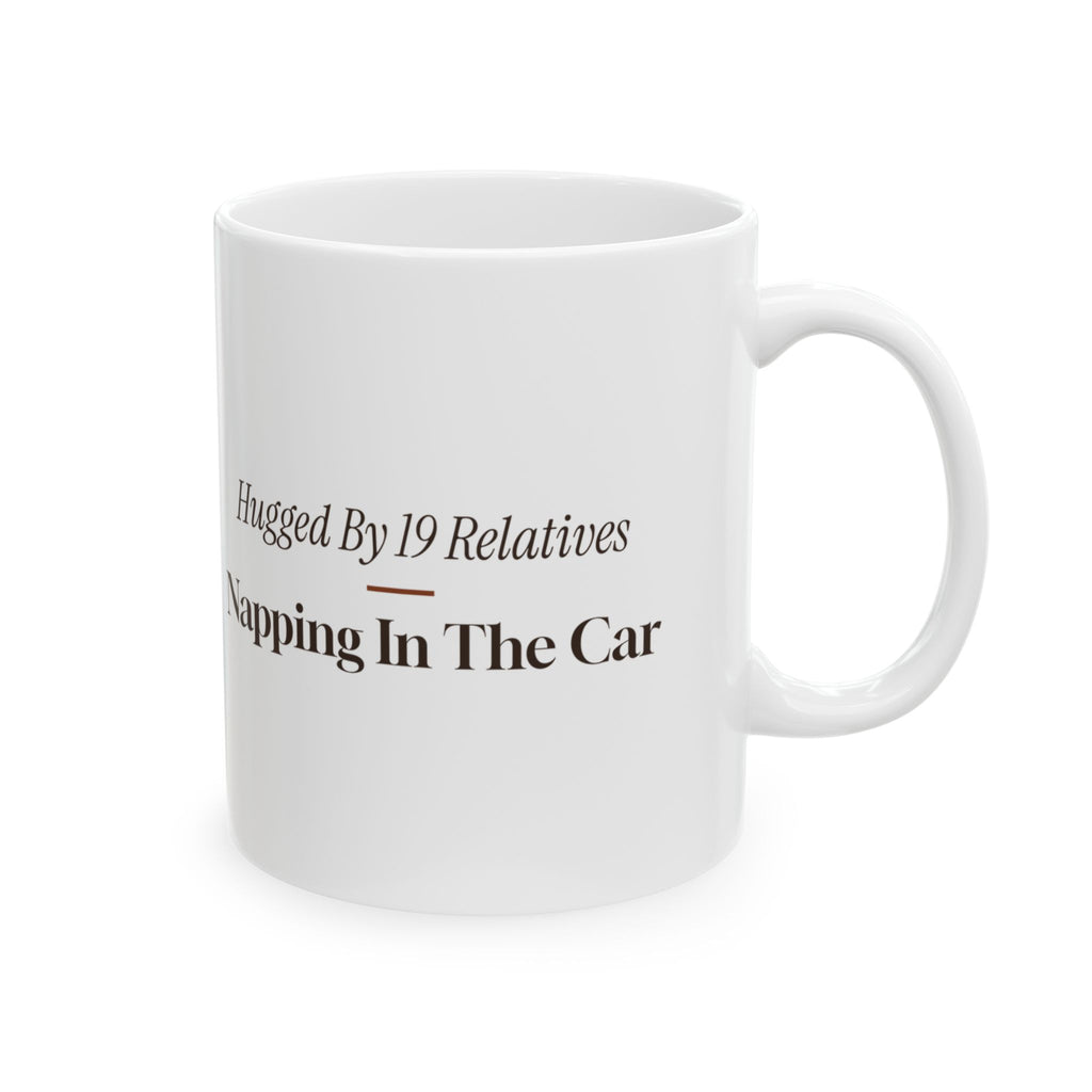 Funny Christmas Introvert Coffee Mug Hugged By 19 Relatives