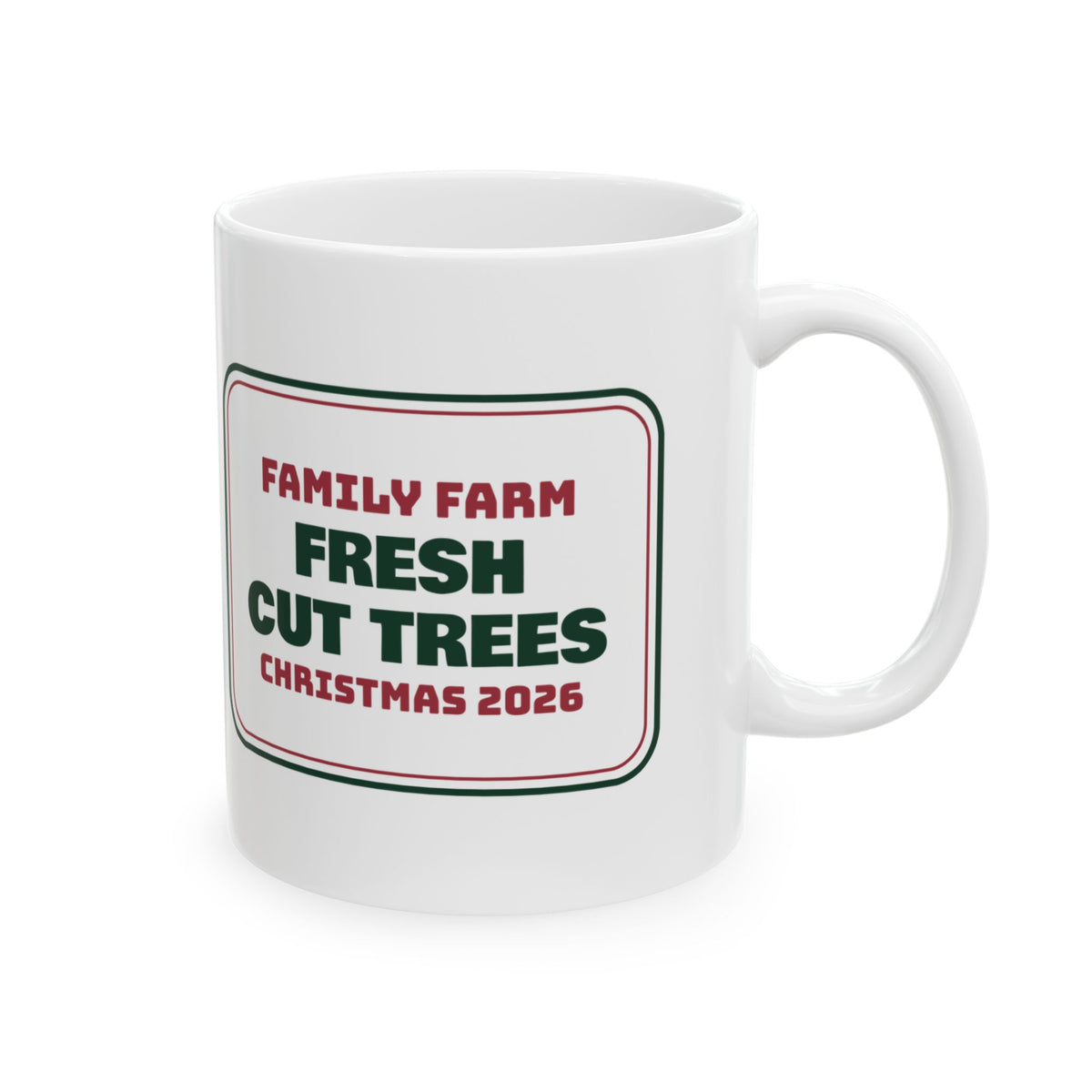 Fresh Cut Christmas Trees Farm Sign Coffee Mug For Cozy Mornings