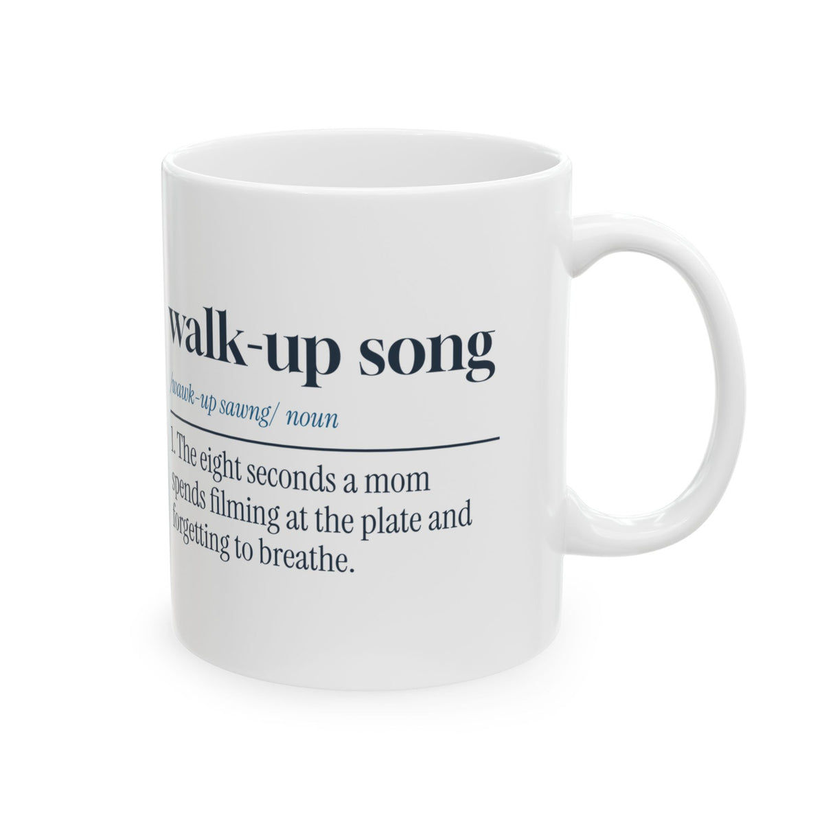 Funny Baseball Mom Coffee Mug Walk-Up Song Dictionary Definition