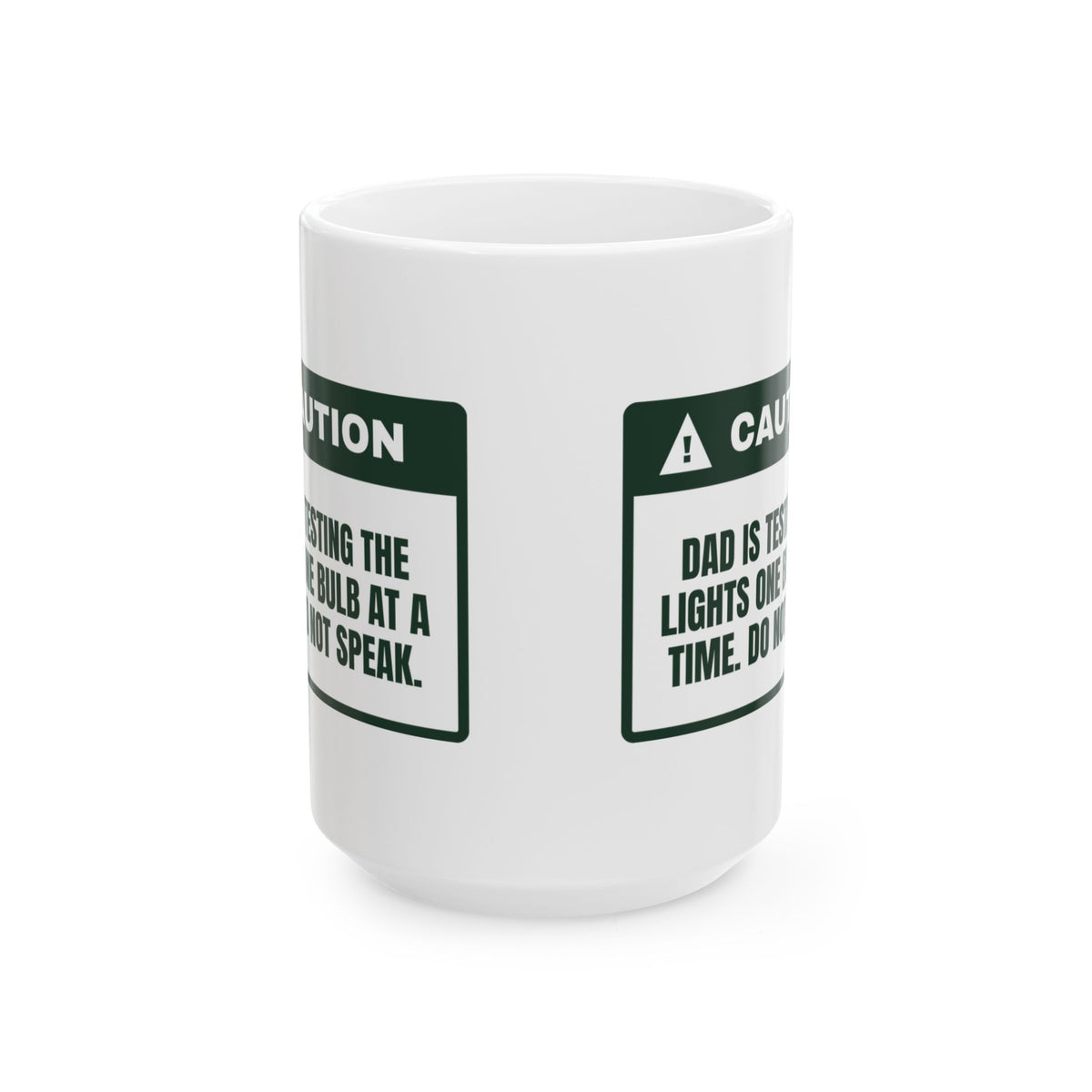 Funny Christmas Coffee Mug Dad Testing The Lights Warning For Dad