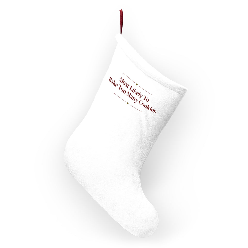 Funny Christmas Family Christmas Stocking Most Likely To Bake Too Many