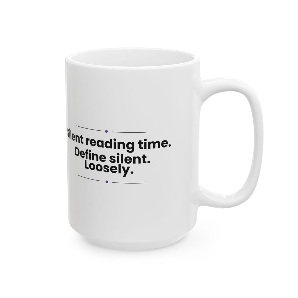 Funny Teacher Coffee Mug Silent Reading Time For Teachers