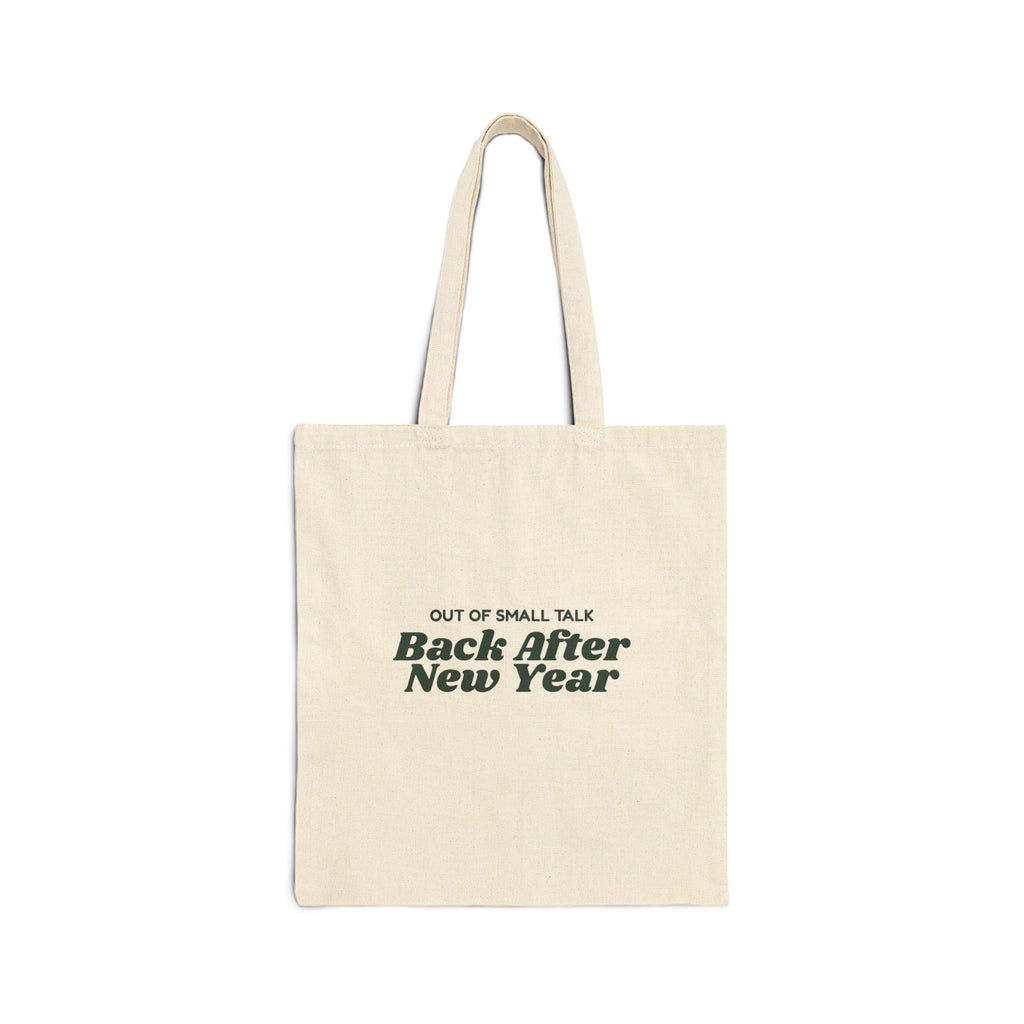 Funny Christmas Tote Bag Out Of Small Talk Back After New Year
