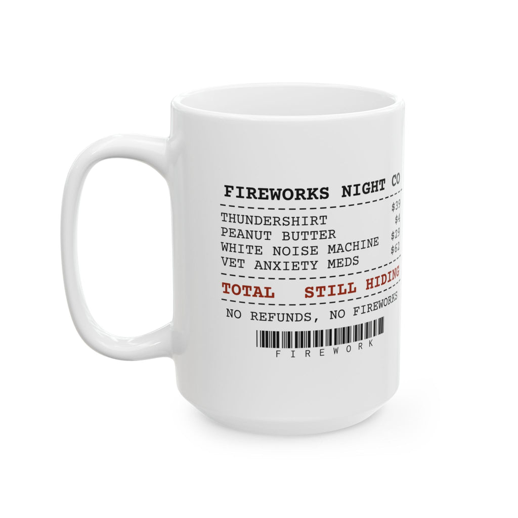 Funny Fireworks Survival Receipt Coffee Mug Thundershirt For Dog Dads
