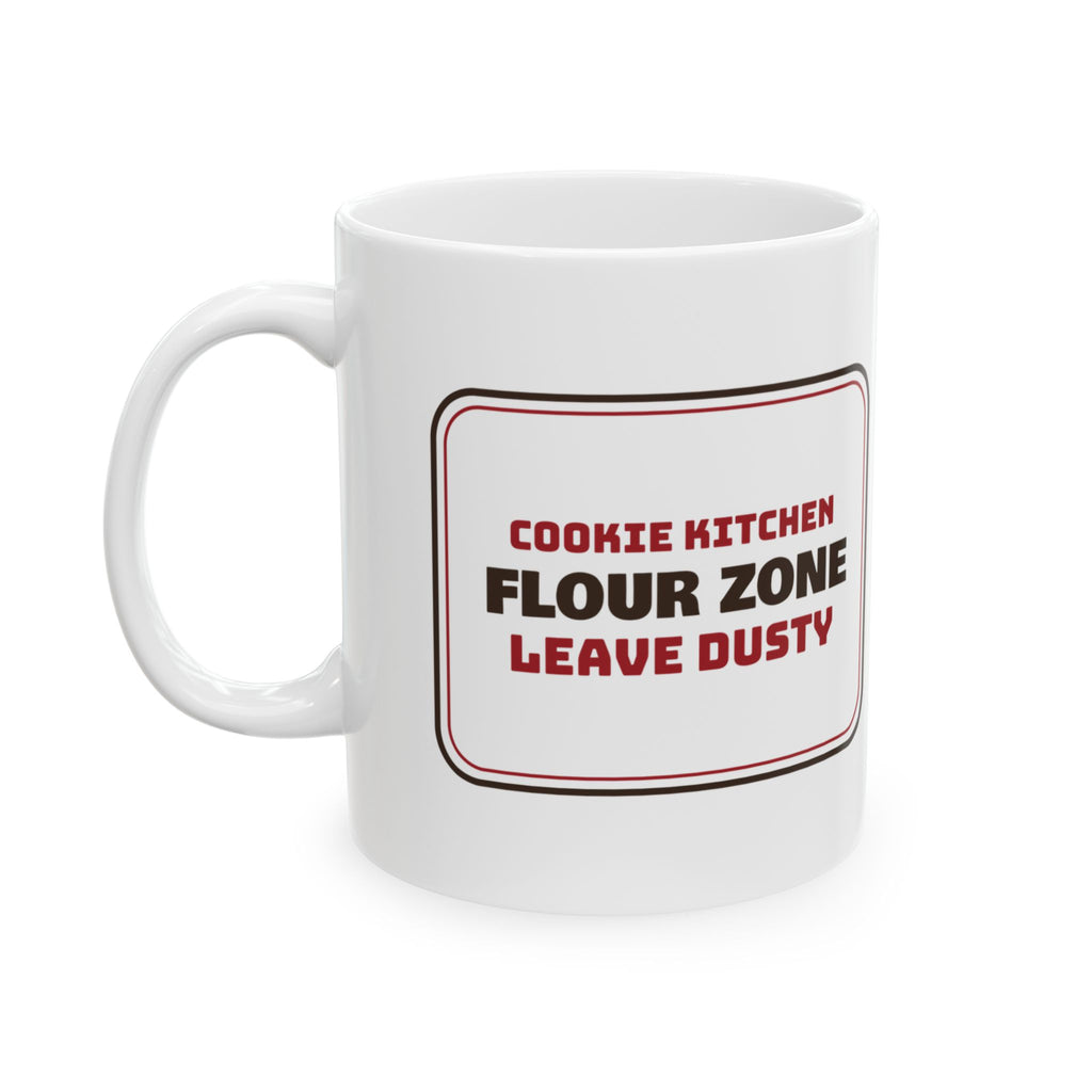 Funny Christmas Cookie Baking Coffee Mug Flour Zone Kitchen Sign