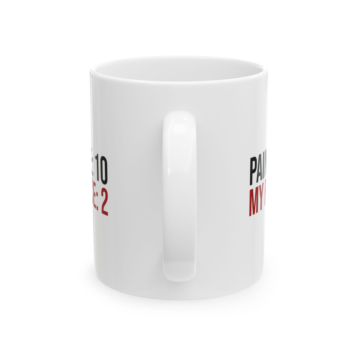 Funny Nurse Coffee Mug Pain Scale 10 Patience 2