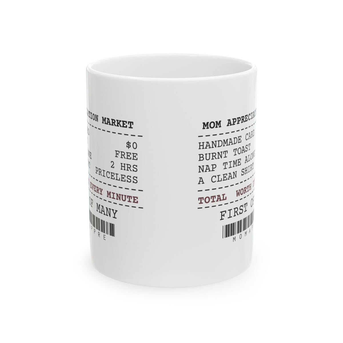 New Mom Coffee Mug Worth Every Minute Receipt For New Moms