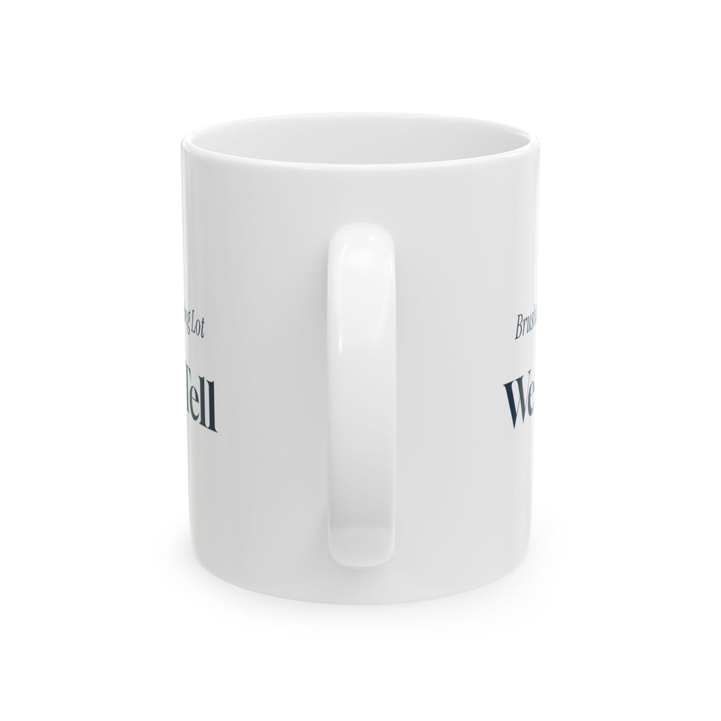Funny Dental Hygienist Coffee Mug Brushed In The Parking Lot