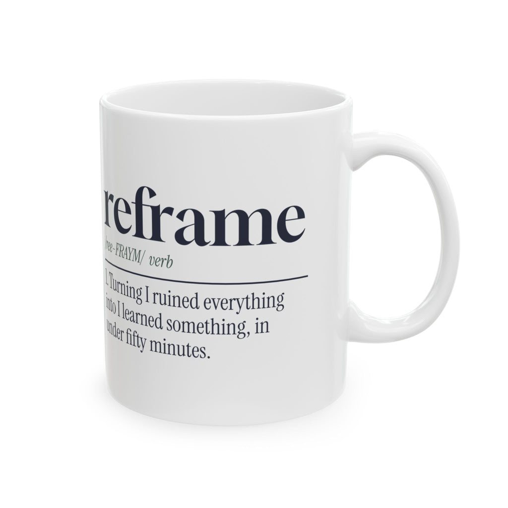 Therapist Coffee Mug Reframe Dictionary Definition