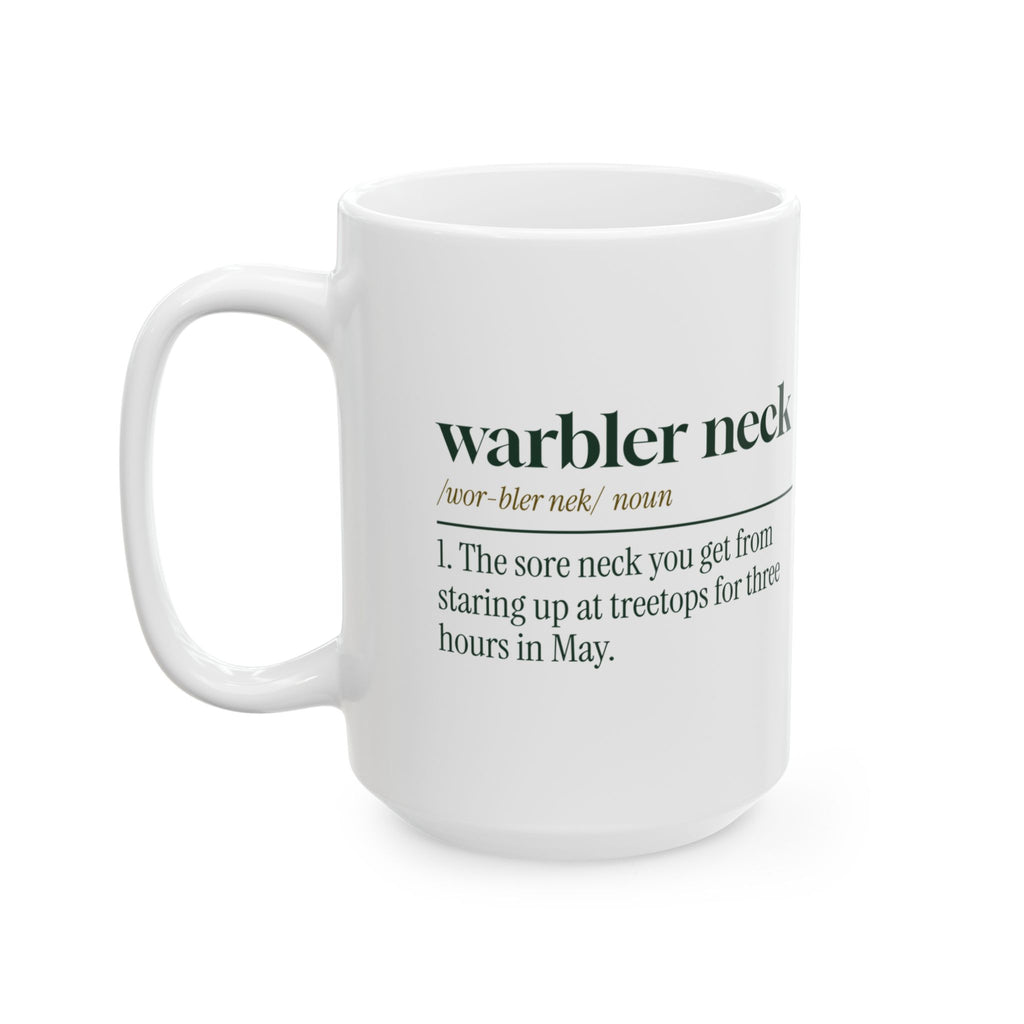 Funny Bird Watching Coffee Mug Warbler Neck Dictionary For Birders