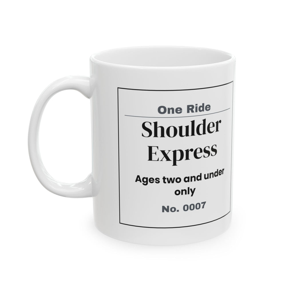 Funny Dad Coffee Mug Shoulder Express Ticket For Dad