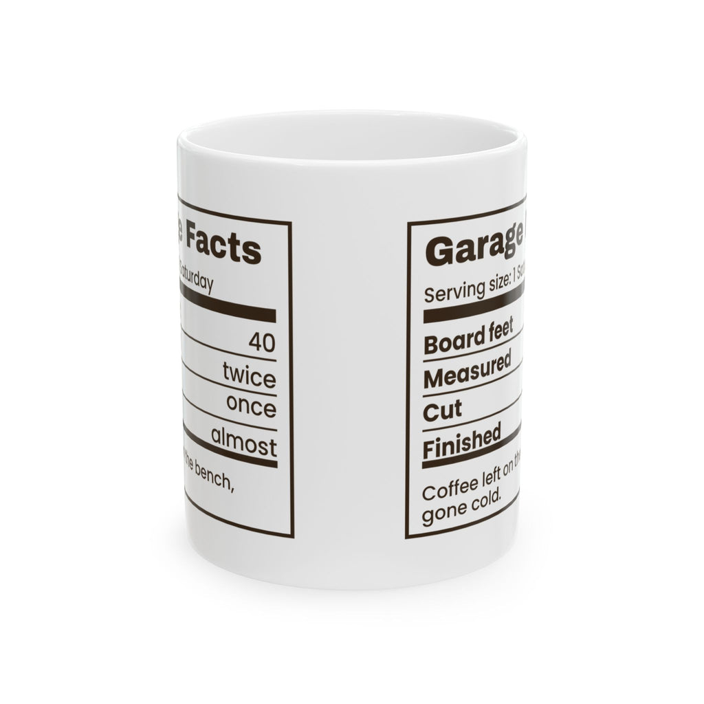 Funny Woodworking Coffee Mug Garage Facts Nutrition Label