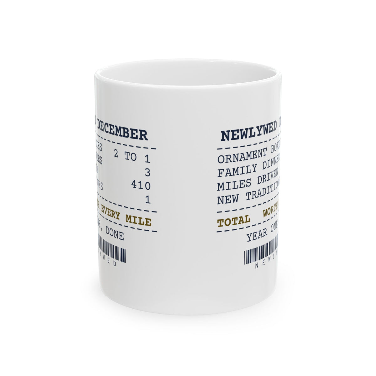 Funny Newlywed Christmas Coffee Mug Newlywed December Receipt